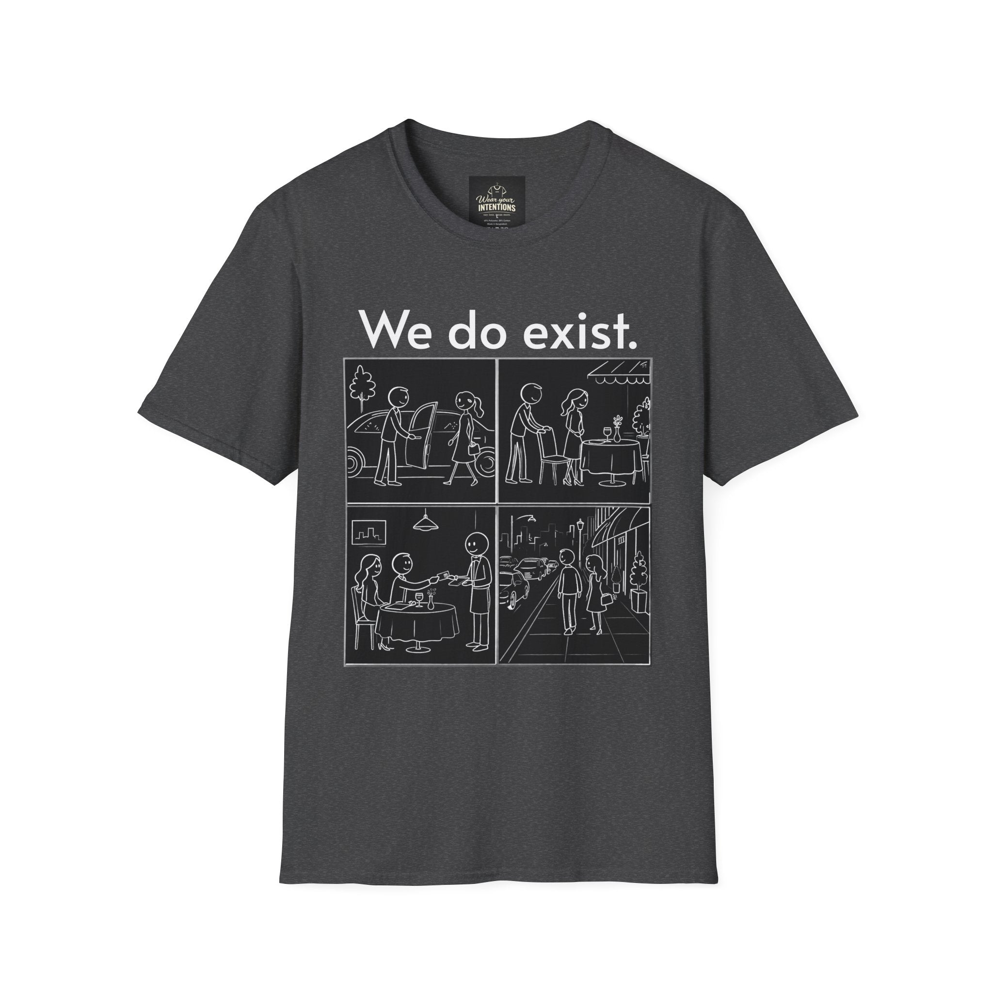 "We Do Exist" Premium T shirt