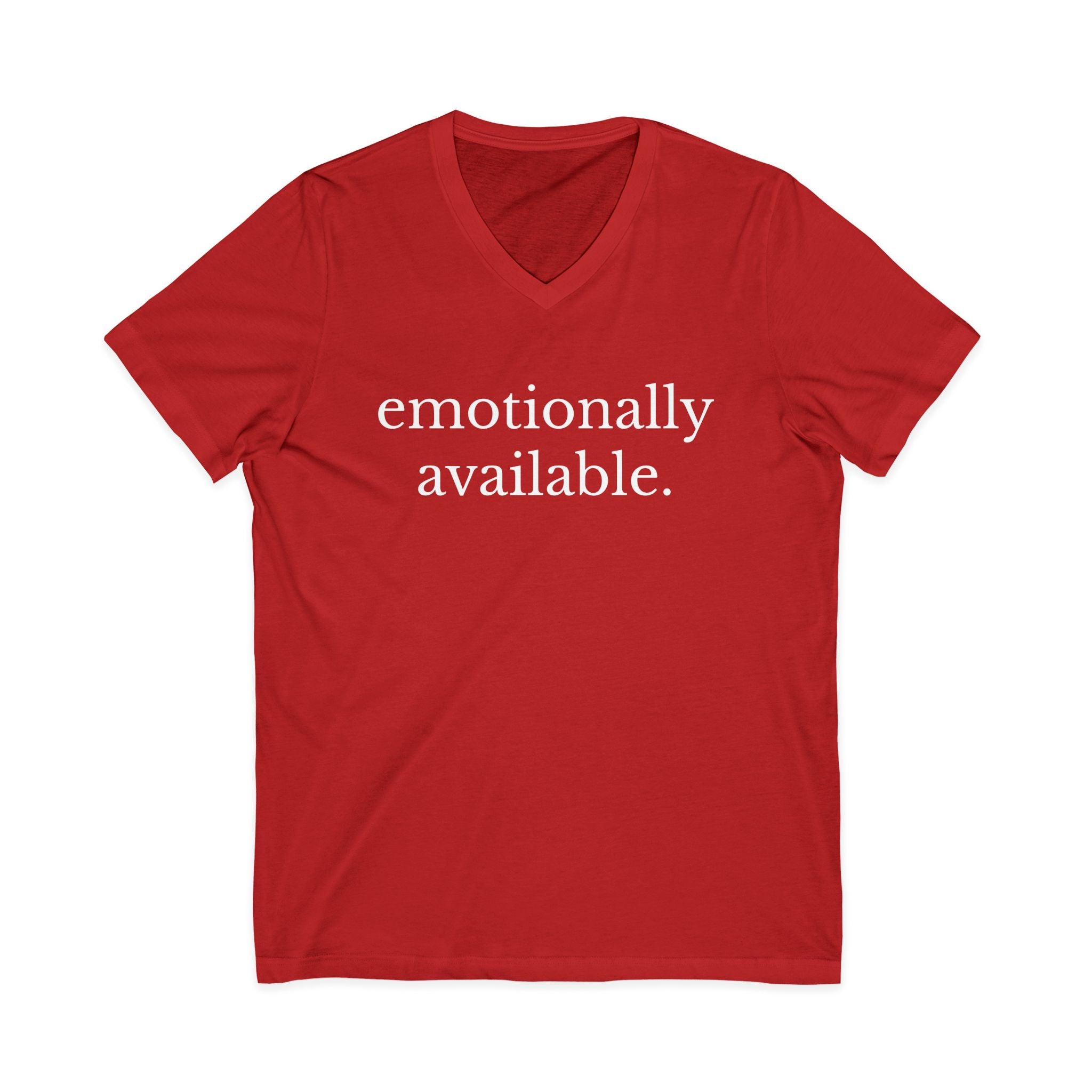 Emotionally Available Men's Funny Dating Tee – Wear Your Intentions