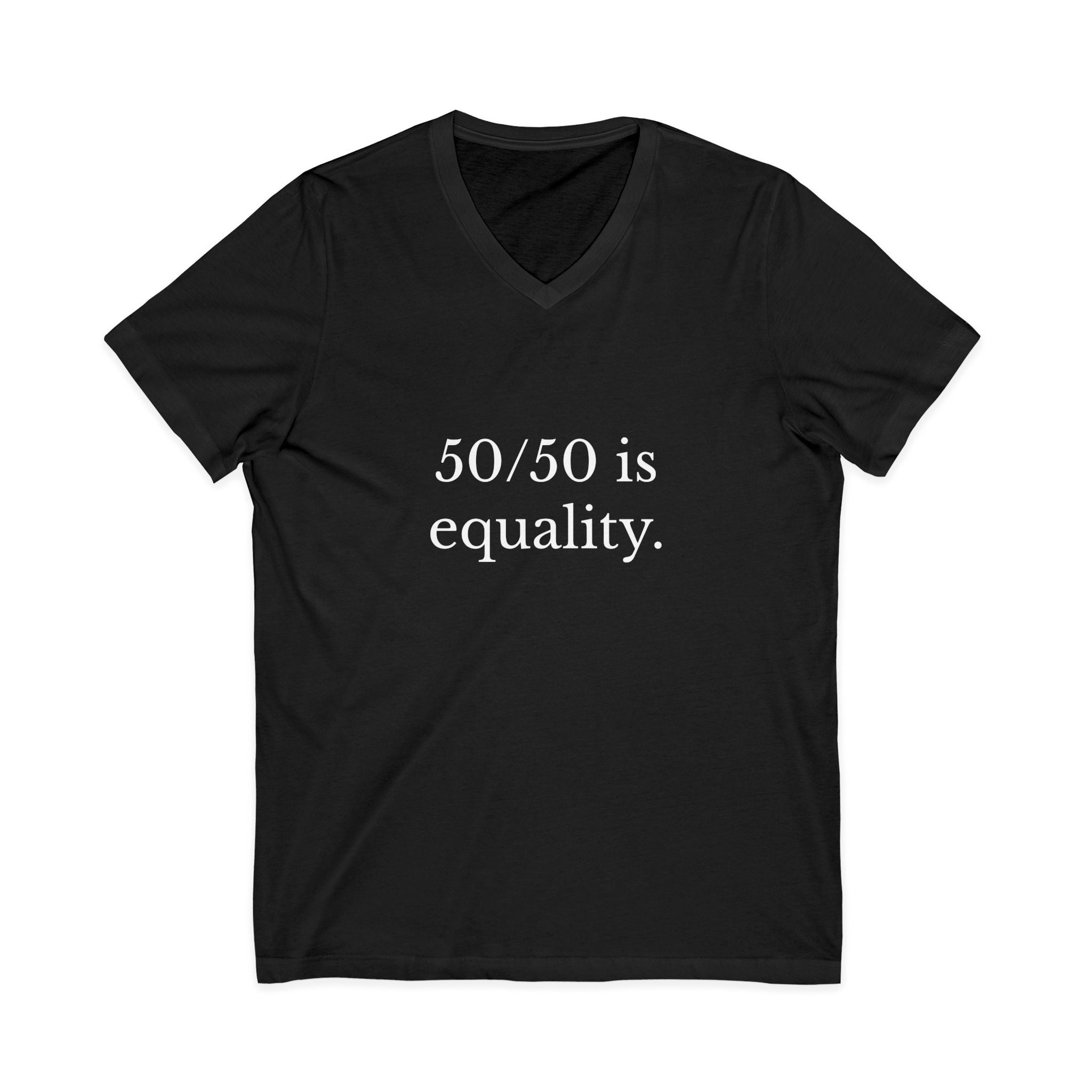 50/50 Equality Men's V-Neck Tee – Wear Your Intentions