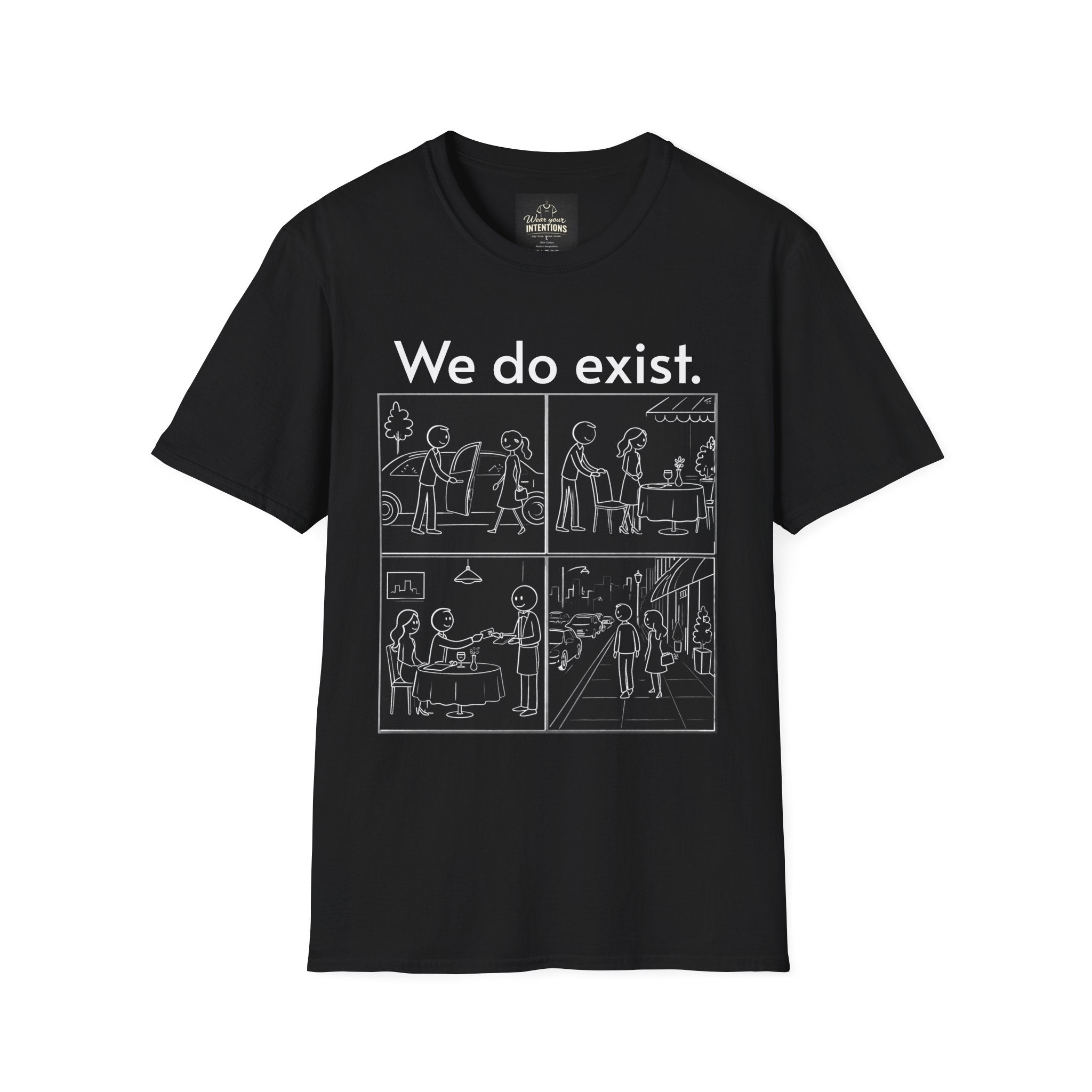 "We Do Exist" Premium T shirt